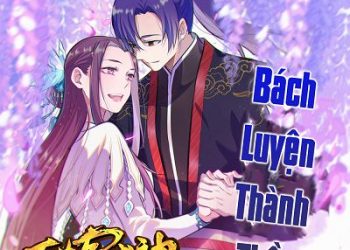 Bách Luyện Thành Thần audio full