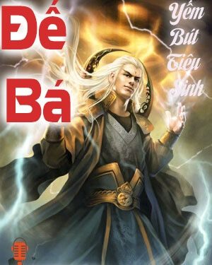 Đế Bá Audio full