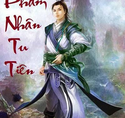 Phàm Nhân Tu Tiên Audio Full