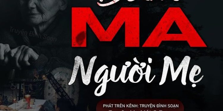 Đám Ma Người Mẹ audio truyện