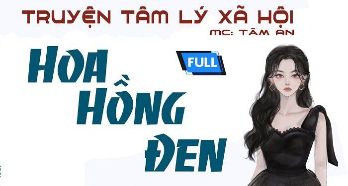 Hoa Hồng Đen audio truyện