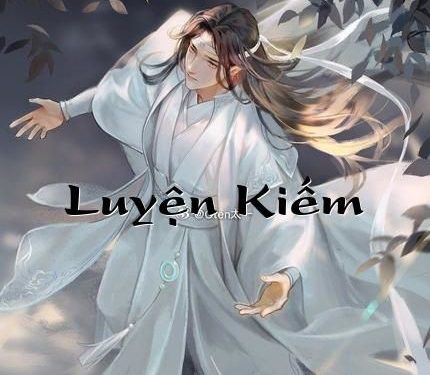 Luyện Kiếm audio truyện