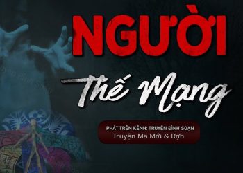 Người Thế Mạng audio truyện
