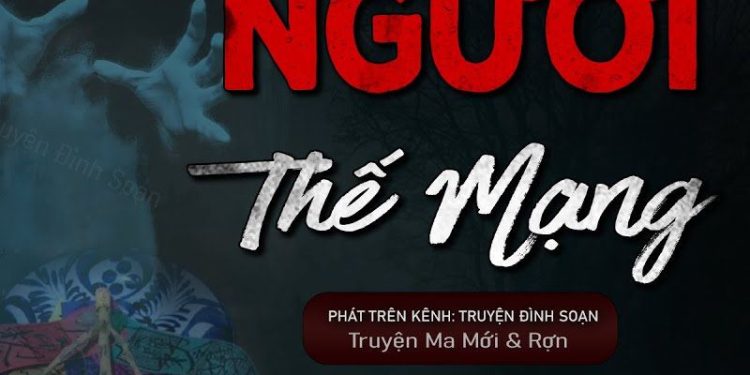 Người Thế Mạng audio truyện