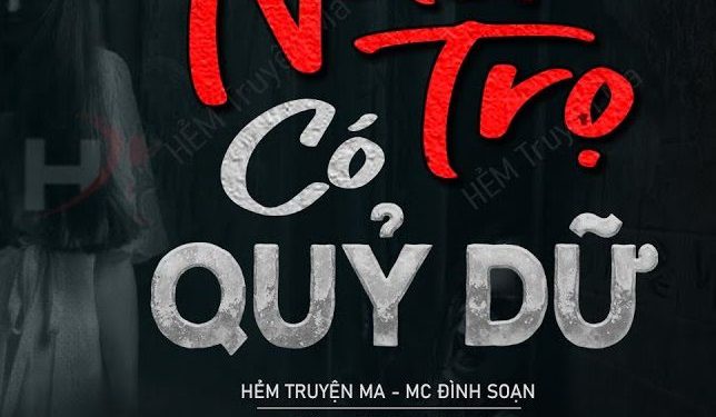 Nhà Trọ Có Quỷ Dữ audio truyện