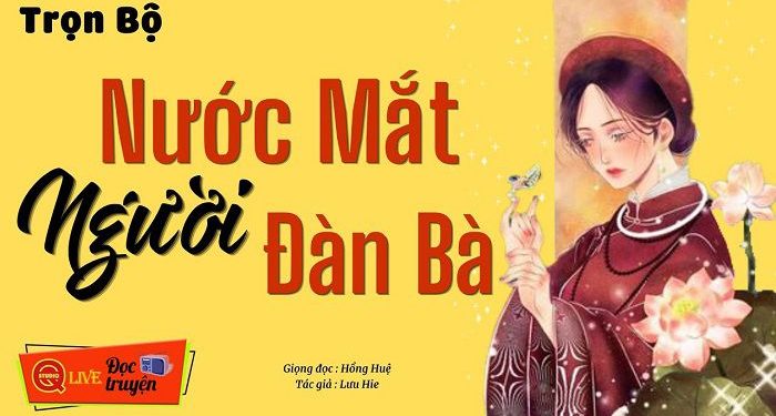 Nước Mắt Người Đàn Bà audio truyện