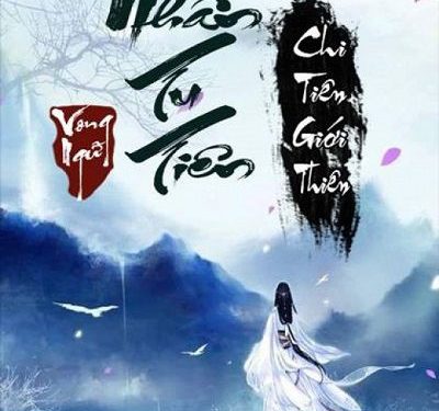 Phàm Nhân Tu Tiên Chi Tiên Giới Thiên audio truyện
