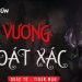 Quỷ Vương Thoát Xác audio truyện