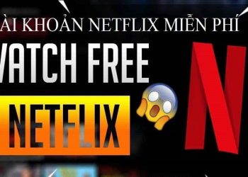 Share tài khoản Netflix Premium 2023 mới nhất