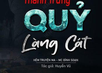 Thanh Trừng Quỷ Làng Cát audio truyện