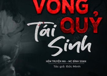 Vong Quỷ Tái Sinh audio truyện