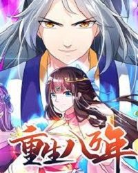 Trọng Sinh Sau 8 Vạn Năm – Truyện tranh audio