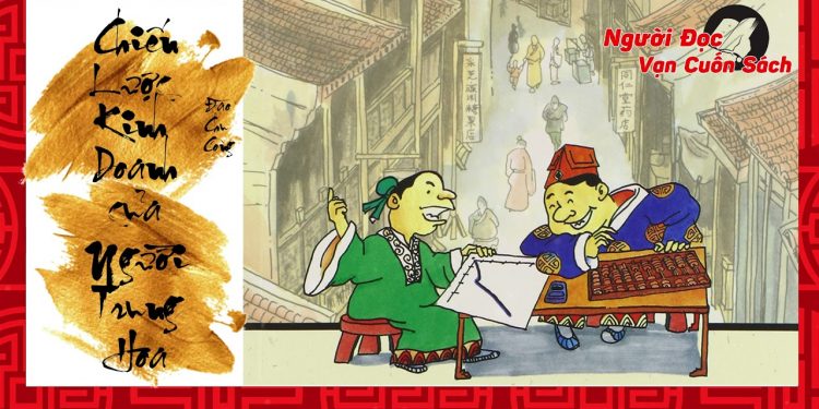 Chiến lược kinh doanh của người Trung Hoa