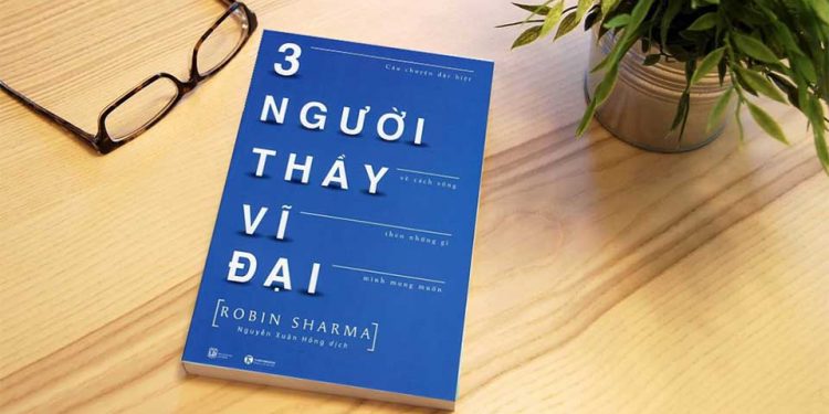 Sách Nói Ba Người Thầy Vĩ Đại – Robin Sharma