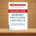 Sách Nói Người Giỏi Không Phải Là Người Làm Tất Cả